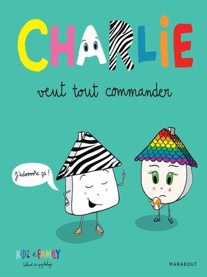 cover image of Charlie veut tout commander